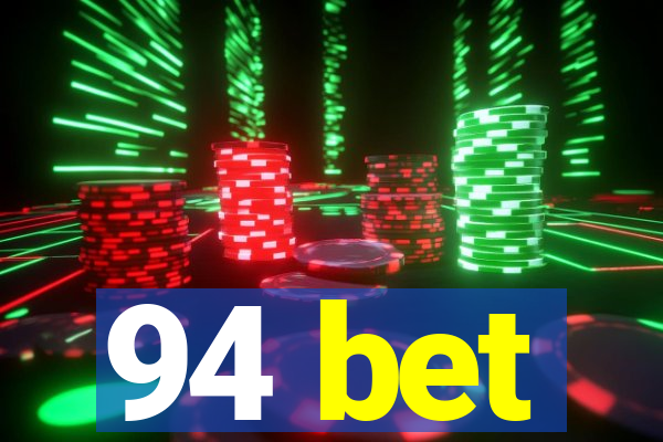 94 bet